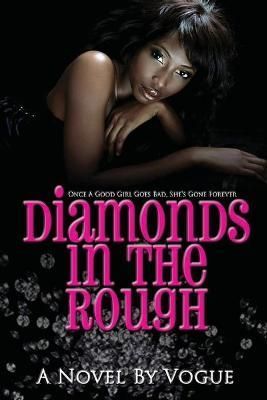 Diamonds in the Rough By Vogue 9780988800427 (Paperback)
