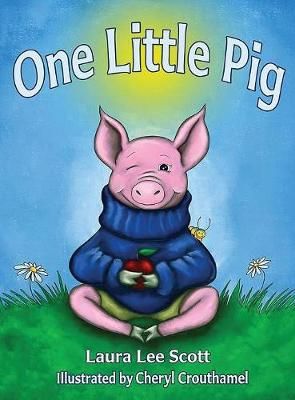 One Little Pig By Scott 9780988856677 (Hardback)
