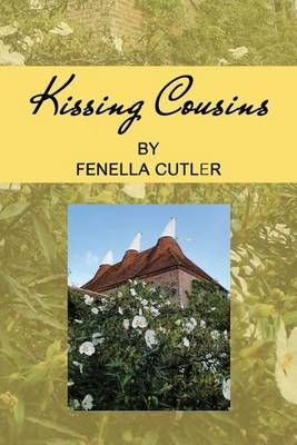 Kissing Cousins By Fenella Cutler 9780988877566 (Paperback)