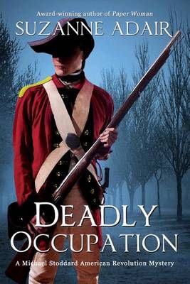 Deadly Occupation By Suzanne Adair 9780988912939 (Paperback)