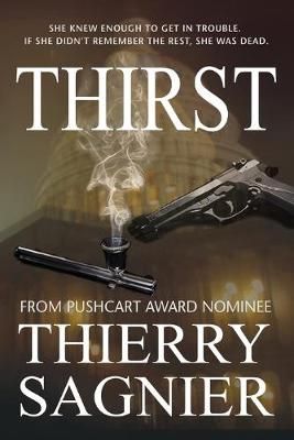 Thirst By Thierry Sagnier 9780988939172 (Paperback)
