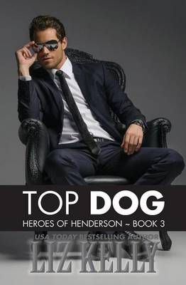 Top Dog By MS Liz Kelly 9780988983861 (Paperback)