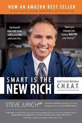 Smart Is the New Rich By Steve Jurich 9780989053891 (Paperback)