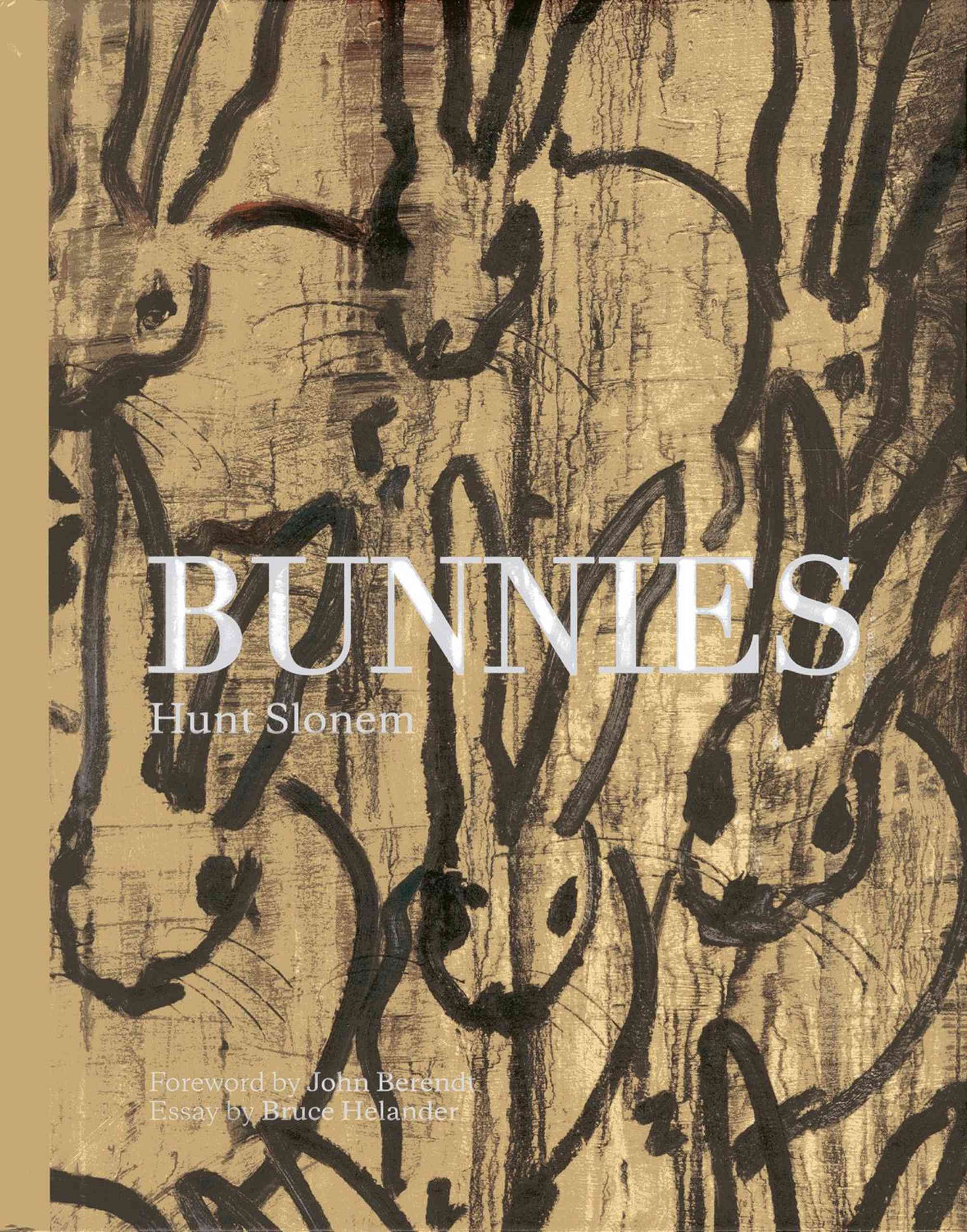 Bunnies By Hunt Slonem 9780989170451 (Hardback)