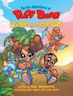 The Fun Adventures of Puff and Bean By Rw Raymond 9780989173209