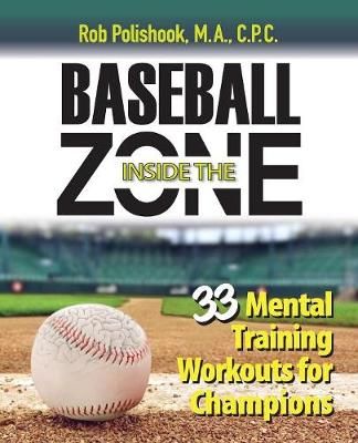 Baseball Inside the Zone By Polishook 9780989186247 (Paperback)