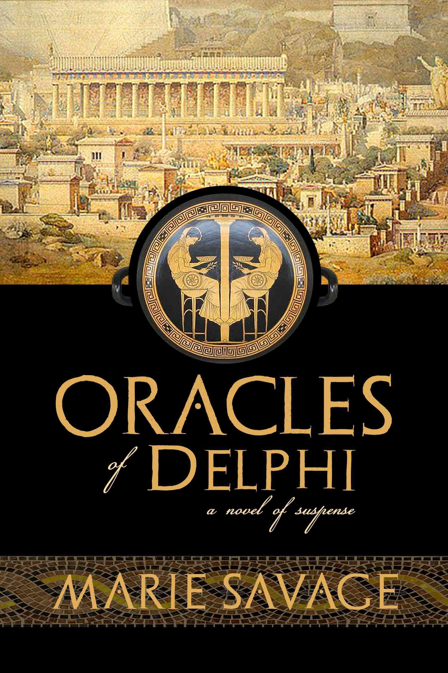 Oracles of Delphi Volume 1 By Marie Savage 9780989207935 (Paperback)