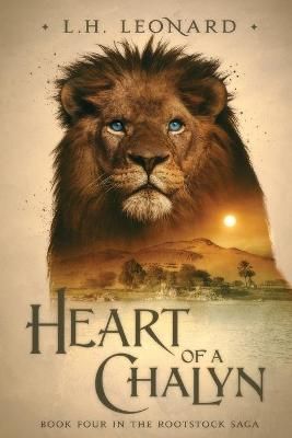 Heart of a Chalyn By Leonard, L.H. 9780989210591 (Paperback)
