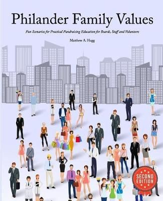 Philander Family Values By Matthew a Hugg 9780989257121 (Paperback)