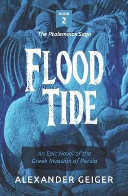 Flood Tide By Geiger 9780989258449 (Paperback)