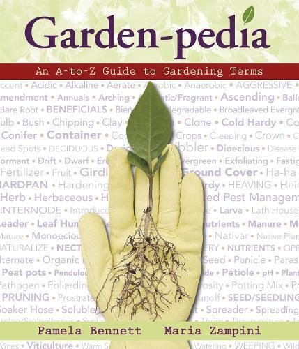 Garden-Pedia By Pamela Bennett, Maria Zampini 9780989268844