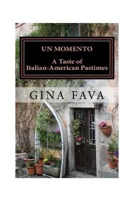 Un Momento By Gina Fava 9780989358781 (Paperback)