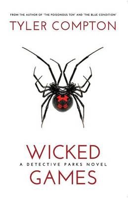 Wicked Games By Tyler Compton 9780989384544 (Paperback)