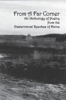 From a Far Corner By Gerald George, Andrea Suarez Hill, Andrew a Cadot