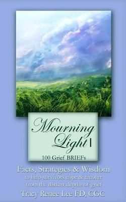 Mourning Light 1 By Tracy Renee Lee 9780989444781 (Paperback)