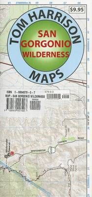 San Gorgonio Wilderness Trail Map- By Tom Harrison 9780989457903
