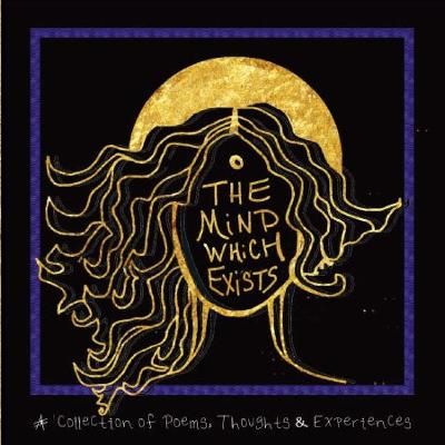 The Mind Which Exists By Akiala I 9780989460323 (Paperback)