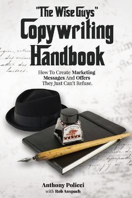 "The Wise Guy's" Copywriting Handbook 9780989466370 (Paperback)