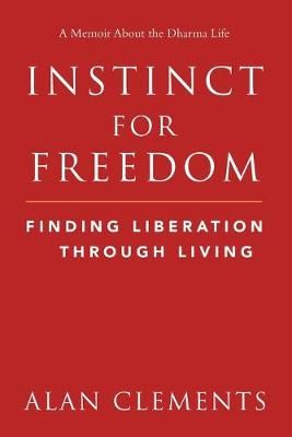 Instinct for Freedom By Clements 9780989488365 (Paperback)