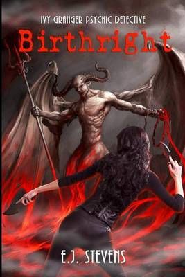 Birthright By E J Stevens 9780989488716 (Paperback)