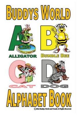 Buddy's Alphabet Book By Gregory D Armstrong 9780989502689 (Paperback)