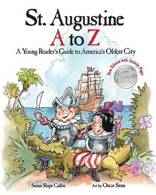 St. Augustine A to Z By Susan Shipe Calfee 9780989548717 (Paperback)