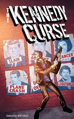 The Kennedy Curse 9780989681209 (Paperback)