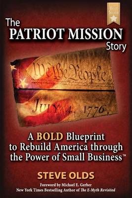 The Patriot Mission Story 9780989841115 (Paperback)