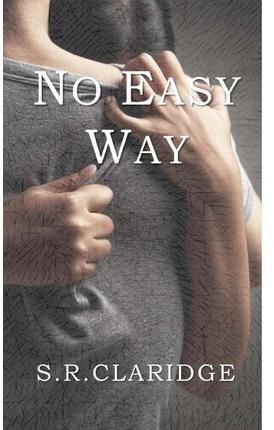 No Easy Way By S R Claridge 9780989846769 (Paperback)