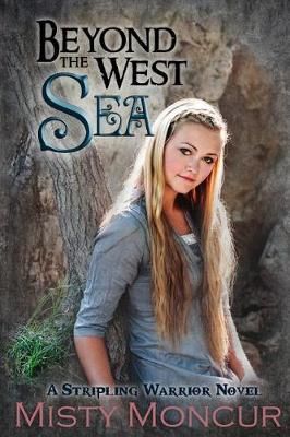 Beyond the West Sea By Misty Moncur 9780989895965 (Paperback)