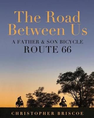 Road Between Us By Briscoe 9780989940481 (Paperback)