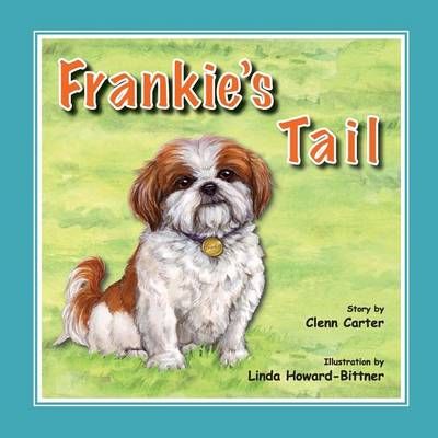 Frankie's Tail By Clenn Carter 9780989948401 (Paperback)