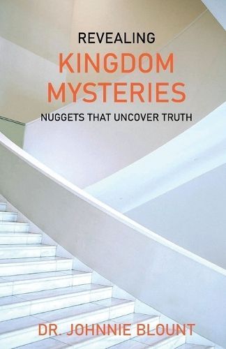 Revealing Kingdom Mysteries By Blount 9780989988858 (Paperback)