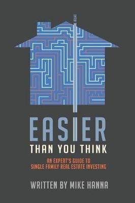 Easier Than You Think By Mike Hanna 9780990326267 (Paperback)