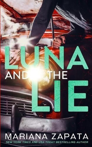 Luna and the Lie By Zapata, Mariana 9780990429289 (Paperback)
