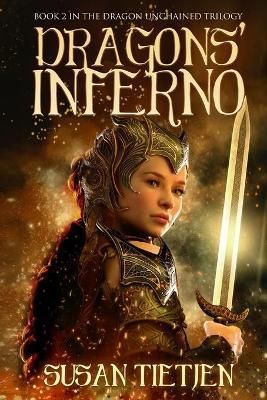 Dragons' Inferno By Susan Tietjen 9780990489221 (Paperback)