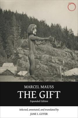 The Gift By Marcel Mauss (author), Jane I. Guyer (translator)