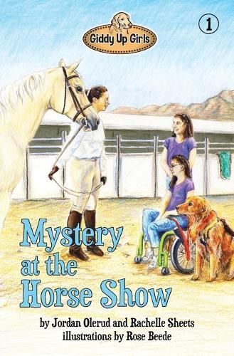 Mystery at the Horse Show By Jordan Olerud 9780990533009 (Paperback)