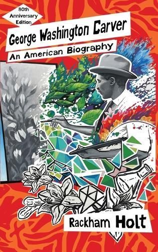 George Washington Carver 9780990538585 (Hardback)