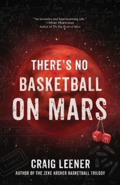 There's No Basketball on Mars By Leener 9780990548980 (Paperback)