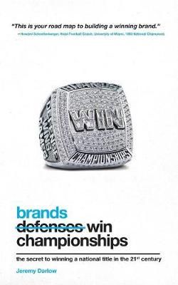 Brands Win Championships By Jeremy Allen Darlow 9780990562207