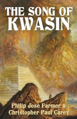 The Song of Kwasin 9780990567363 (Paperback)