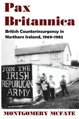 Pax Britannica By Montgomery (US Naval War College) McFate (Paperback)
