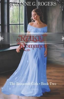 Rake and Romance By Rogers, Suzanne G. 9780990756187 (Paperback)