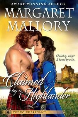 Claimed by a Highlander By Margaret Mallory 9780990759935 (Paperback)