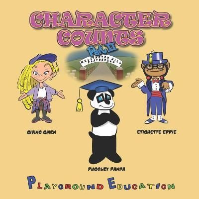 Character Counts Part II By R Tobias Pittman 9780990821748 (Paperback)