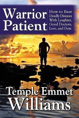 Warrior Patient 9780990843344 (Paperback)
