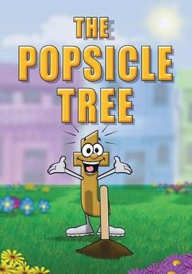 The Popsicle Tree 9780990848783 (Hardback)