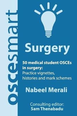 OSCEsmart - 50 Medical Student OSCEs in Surgery 9780990853855