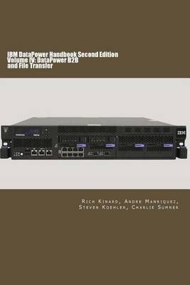 IBM Datapower Handbook Volume IV 9780990907633 (Paperback)